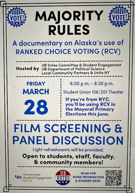 Poster for "Majority Rules" event on March 28 at Student Union 106/201 Theater, featuring a film screening and panel discussion about ranked choice voting. Open to UB community.